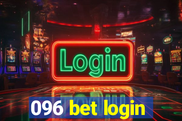 096 bet login